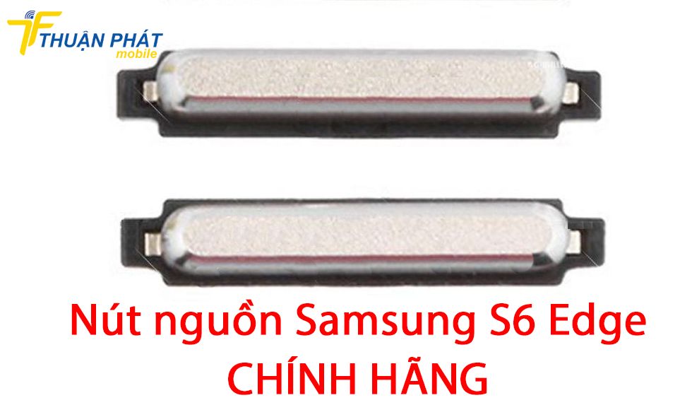 Nút nguồn Samsung S6 Edge chính hãng