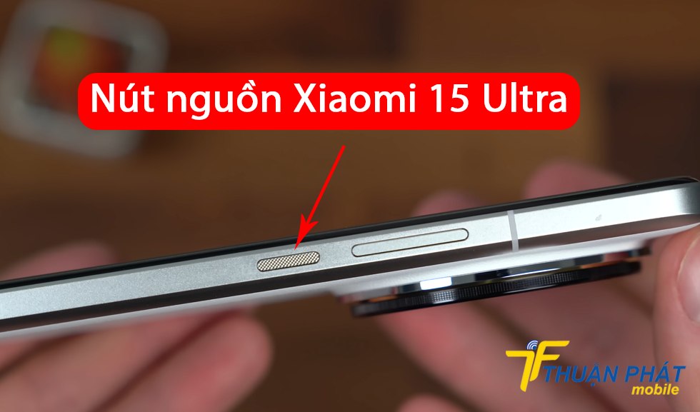 Nút nguồn Xiaomi 15 Ultra