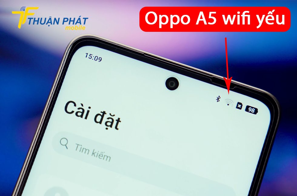 Oppo A5 wifi yếu