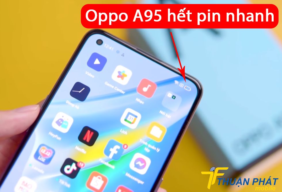 Oppo A95 hết pin nhanh