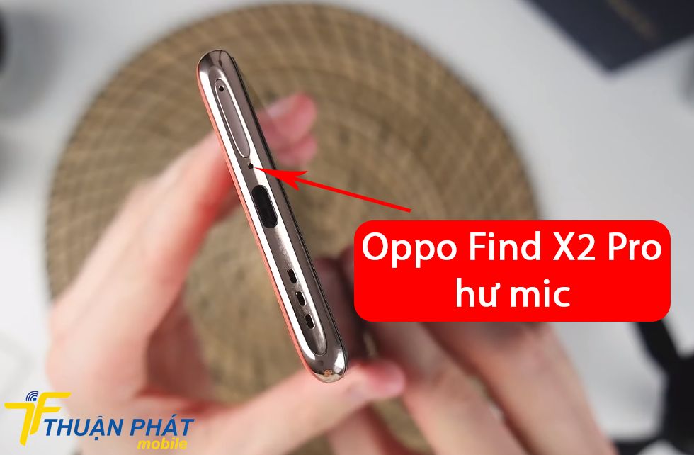 Oppo Find X2 Pro hư mic