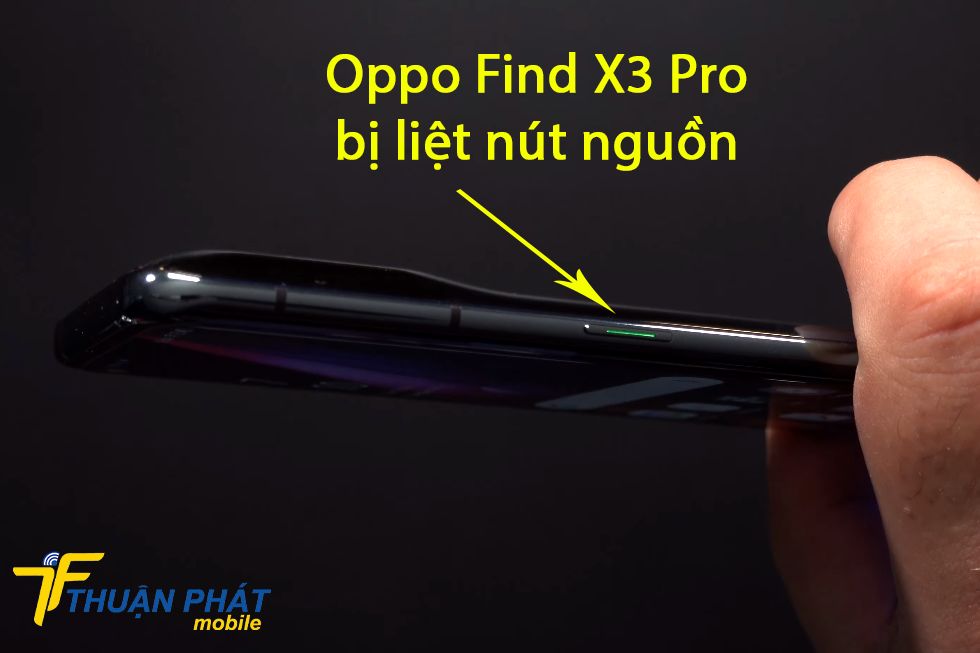 Oppo Find X3 Pro bị liệt nút nguồn