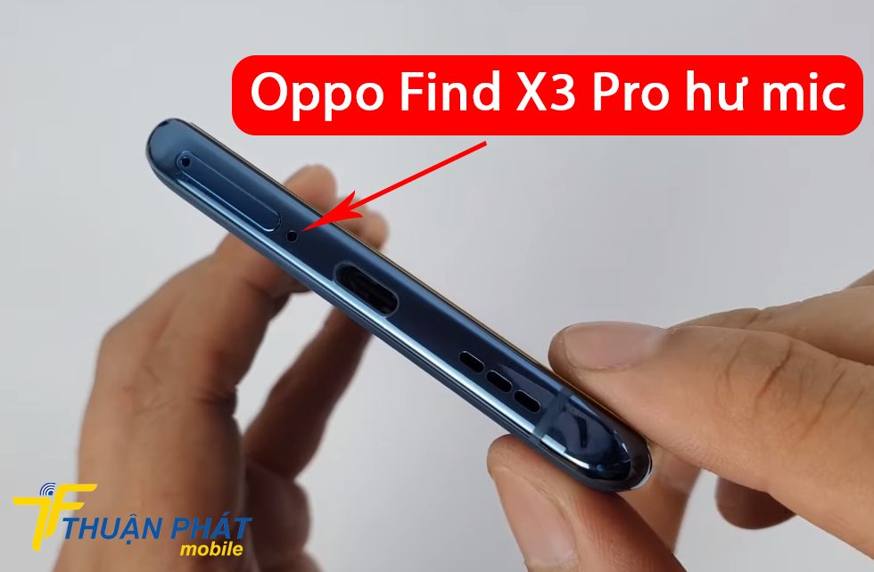 Oppo Find X3 Pro hư mic