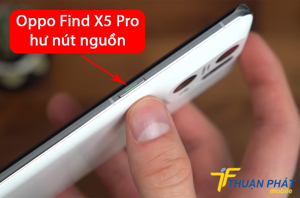 Oppo Find X5 Pro hư nút nguồn