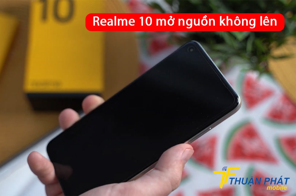 Realme 10 mở nguồn không lên
