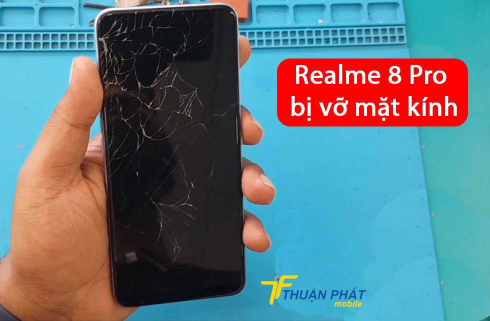 Realme 8 Pro bị vỡ mặt kính