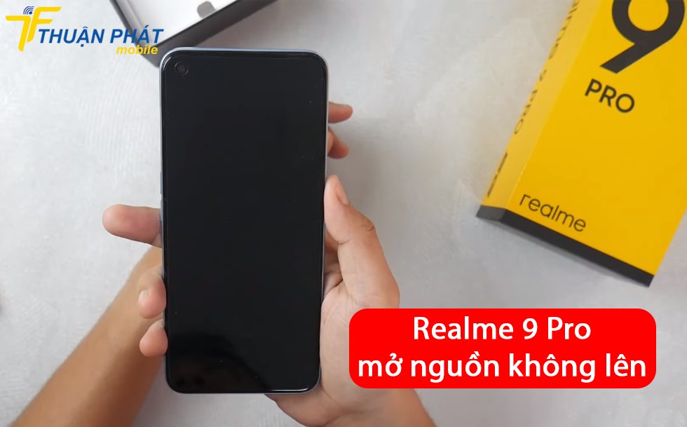 Realme 9 Pro mở nguồn không lên