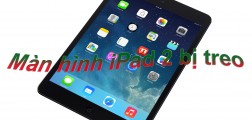 4 cách khắc phục màn hình ipad 2 bị treo “SIÊU” đơn giản, nhanh chóng 4 cách khắc phục màn hình ipad 2 bị treo “SIÊU” đơn giản, nhanh chóng