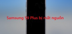 Sử lỗi NHANH tình trạng Samsung S9 Plus bị mất nguồn Sử lỗi NHANH tình trạng Samsung S9 Plus bị mất nguồn