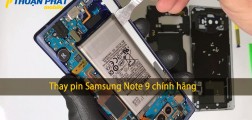 Thay pin Samsung Note 9 CHÍNH HÃNG, uy tín, GIÁ TỐT tại TPHCM Thay pin Samsung Note 9 CHÍNH HÃNG, uy tín, GIÁ TỐT tại TPHCM