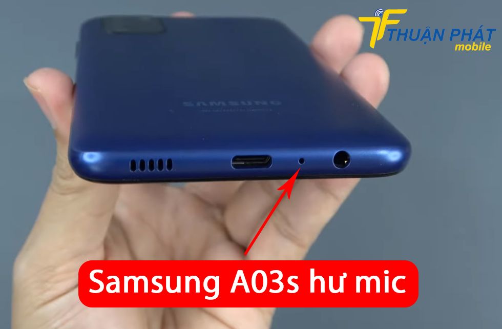 Samsung A03s hư mic