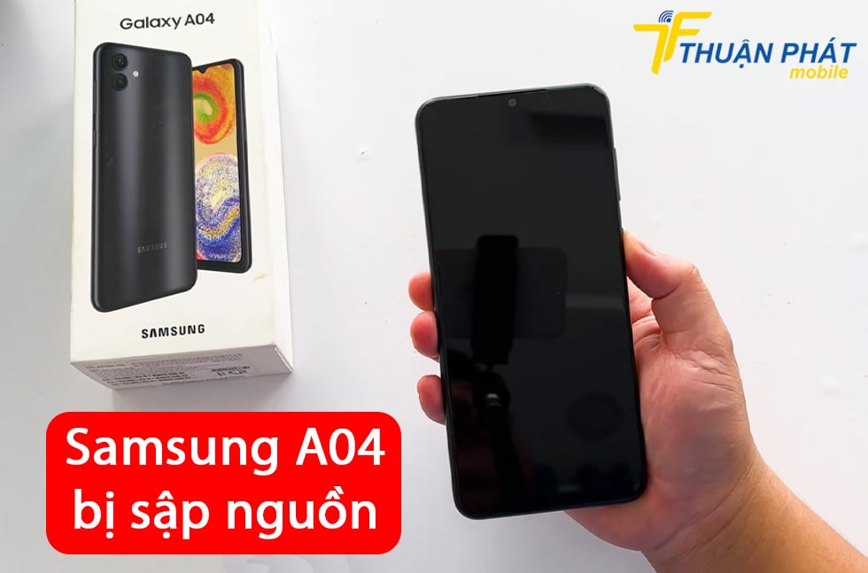 Samsung A04 bị sập nguồn