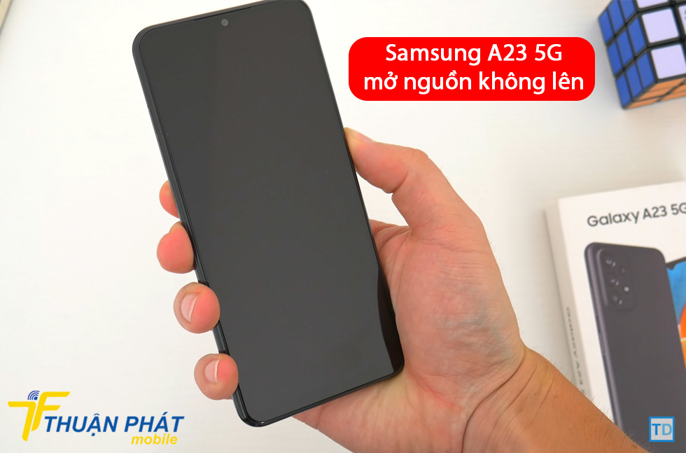 Samsung A23 5G mở nguồn không lên