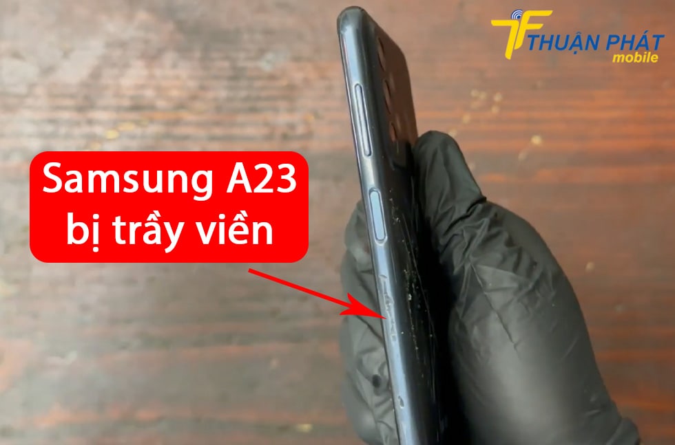 Samsung A23 bị trầy viền