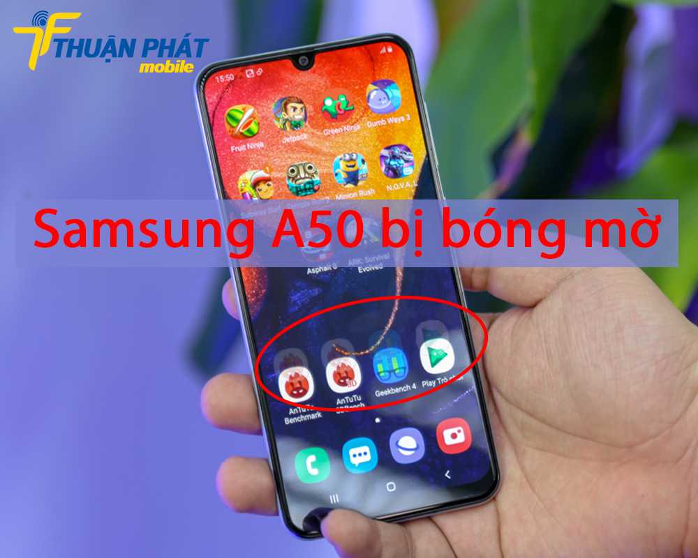 Samsung A50 bị bóng mờ