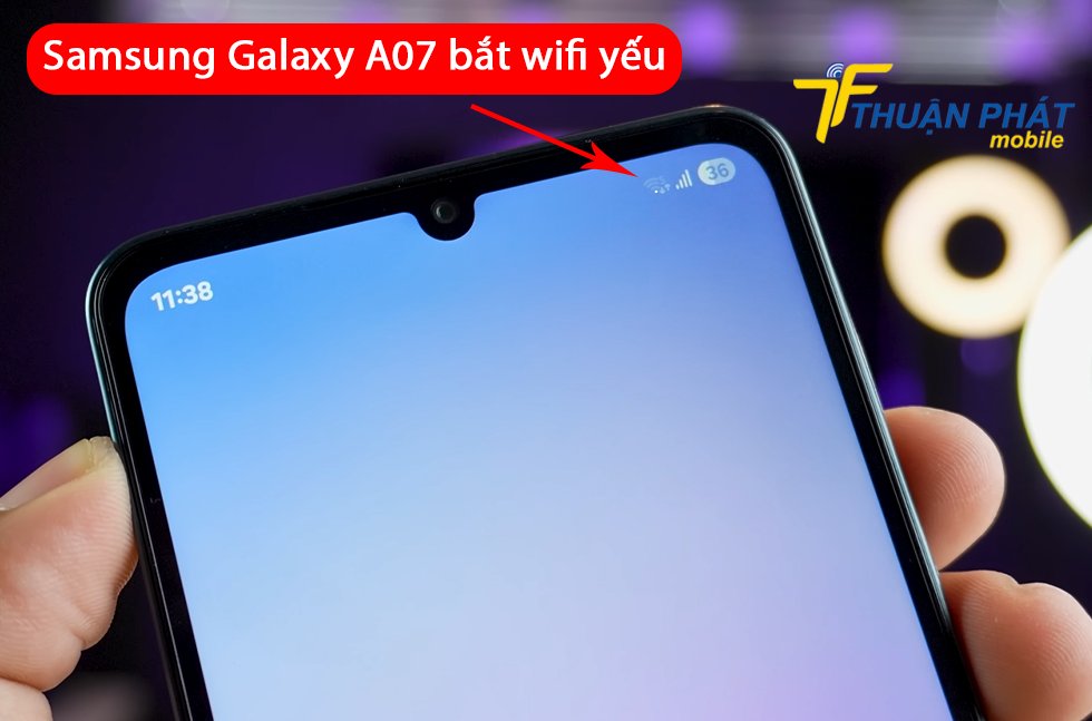 Samsung Galaxy A07 bắt wifi yếu