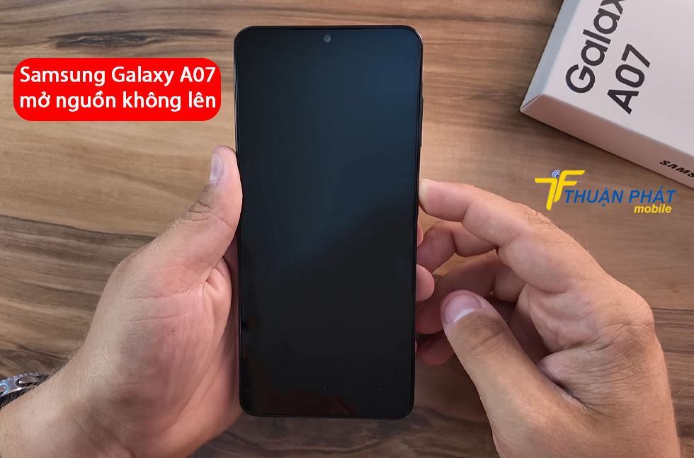 Samsung Galaxy A07 mở nguồn không lên