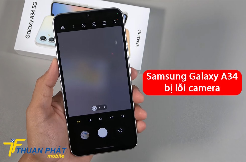 Samsung Galaxy A34 bị lỗi camera