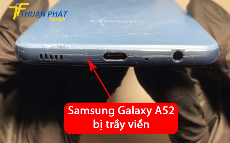 Samsung Galaxy A52 bị trầy viền