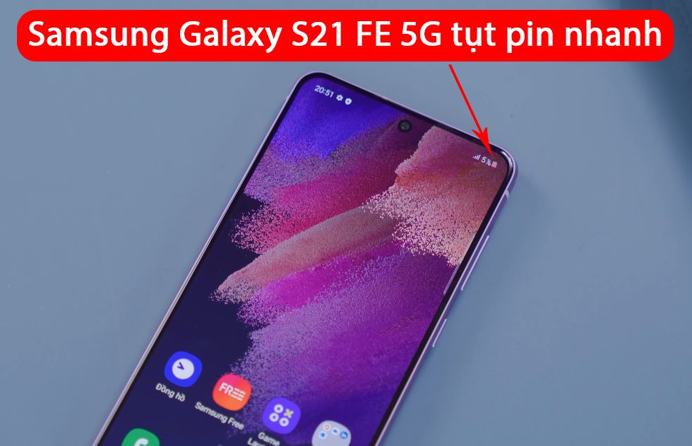 Samsung Galaxy S21 FE 5G tụt pin nhanh