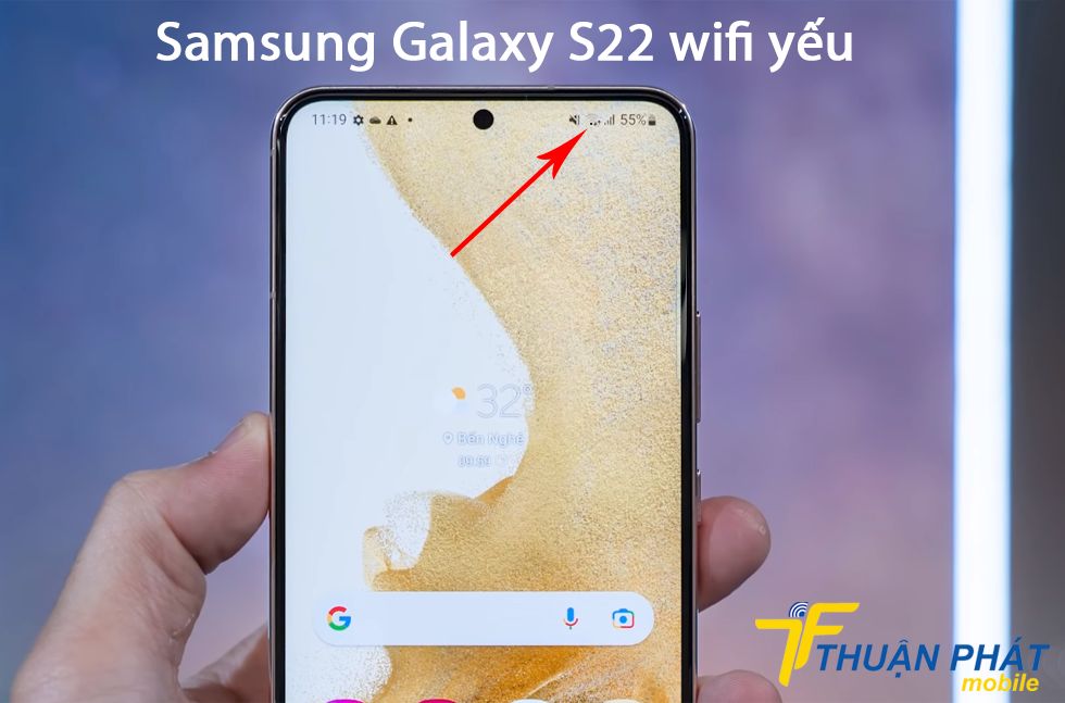 Samsung Galaxy S22 wifi yếu