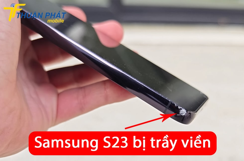 Samsung Galaxy S23 bị trầy viền