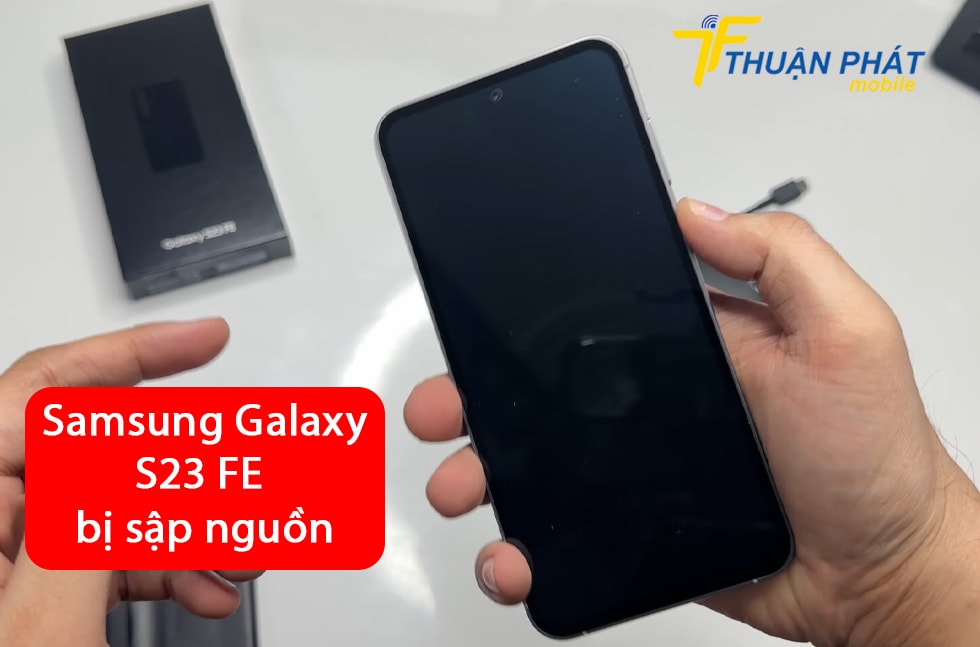Samsung Galaxy S23 FE bị sập nguồn