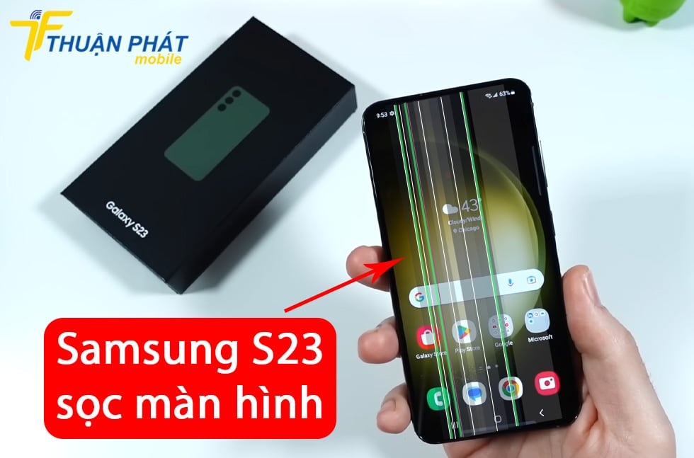 Samsung Galaxy S23 sọc màn hình