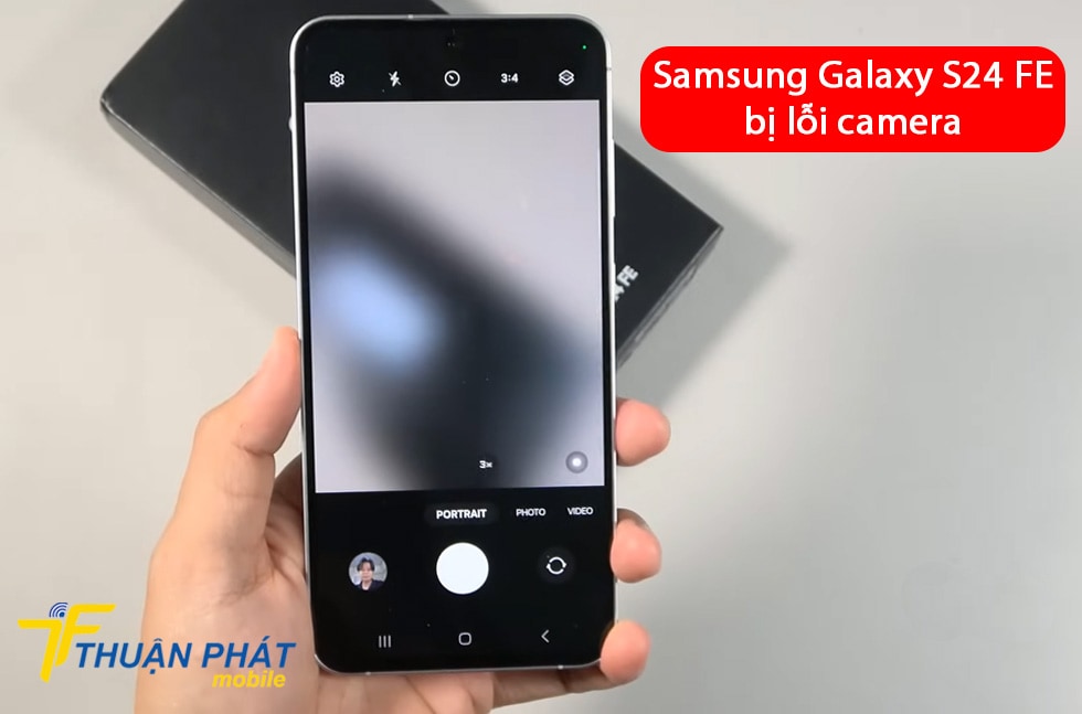 Samsung Galaxy S24 FE bị lỗi camera