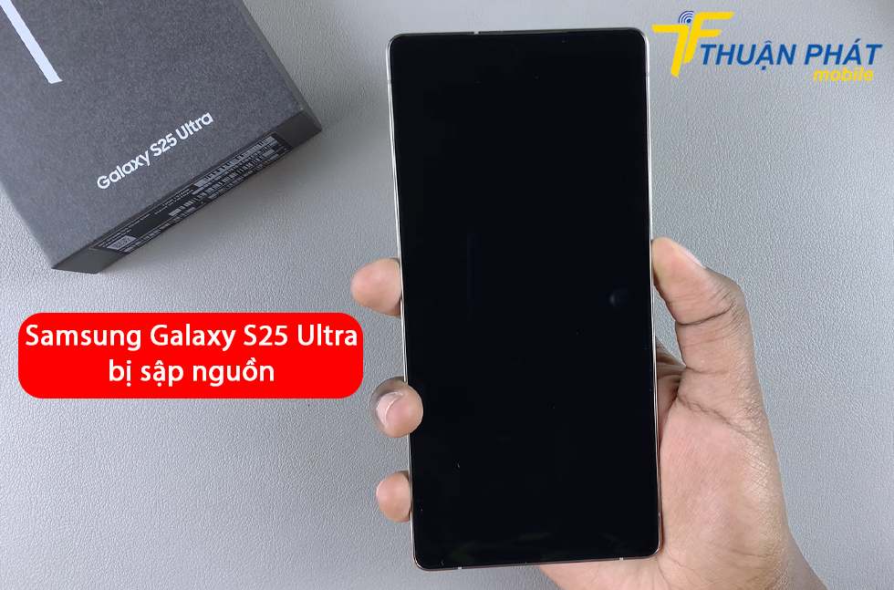 Samsung Galaxy S25 Ultra bị sập nguồn