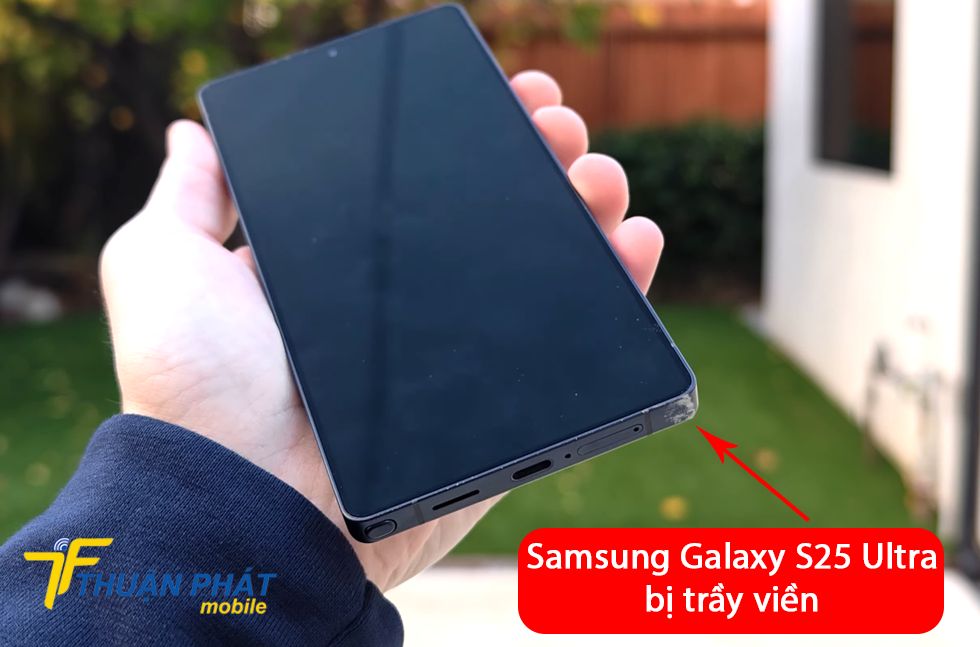 Samsung Galaxy S25 Ultra bị trầy viền