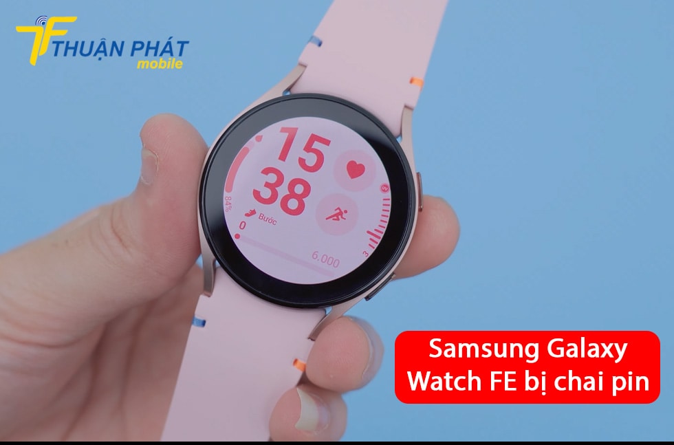 Samsung Galaxy Watch FE bị chai pin