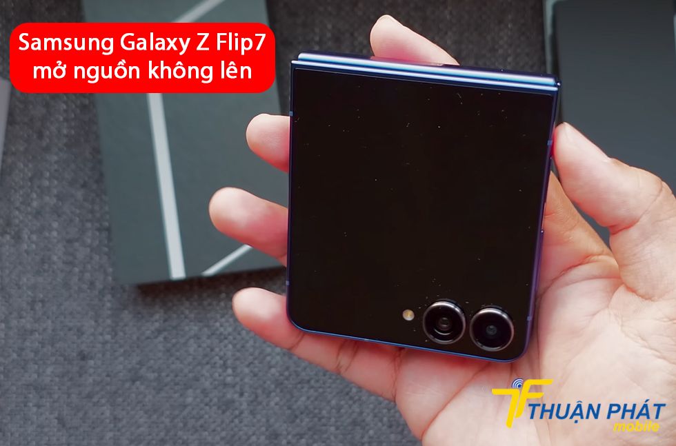 Samsung Galaxy Z Flip7 mở nguồn không lên