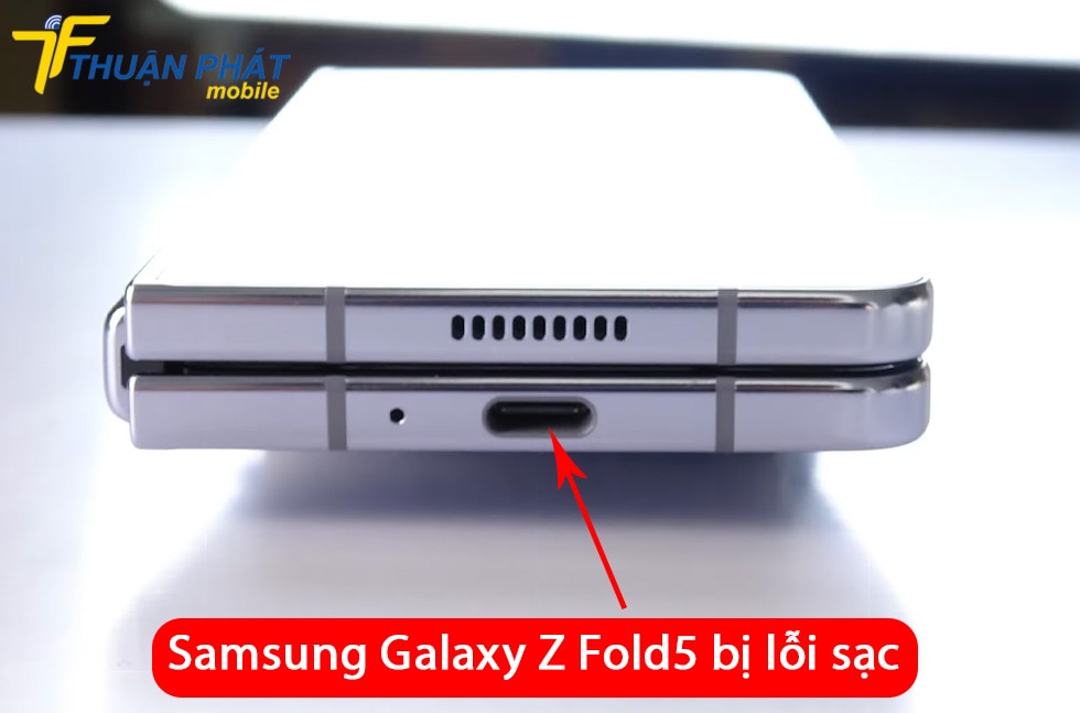 Samsung Galaxy Z Fold5 bị lỗi sạc