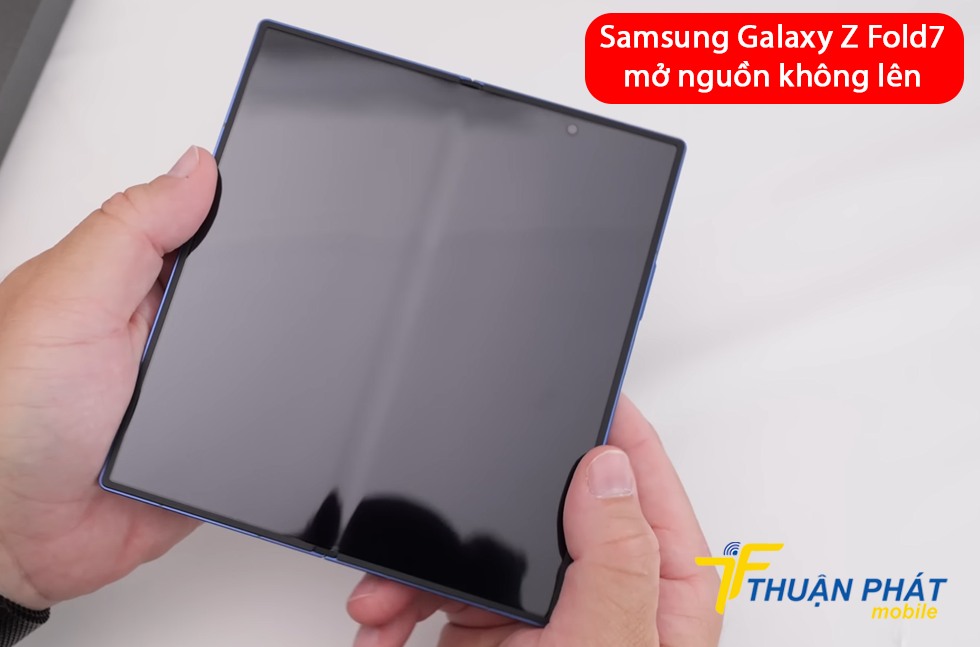 Samsung Galaxy Z Fold7 mở nguồn không lên