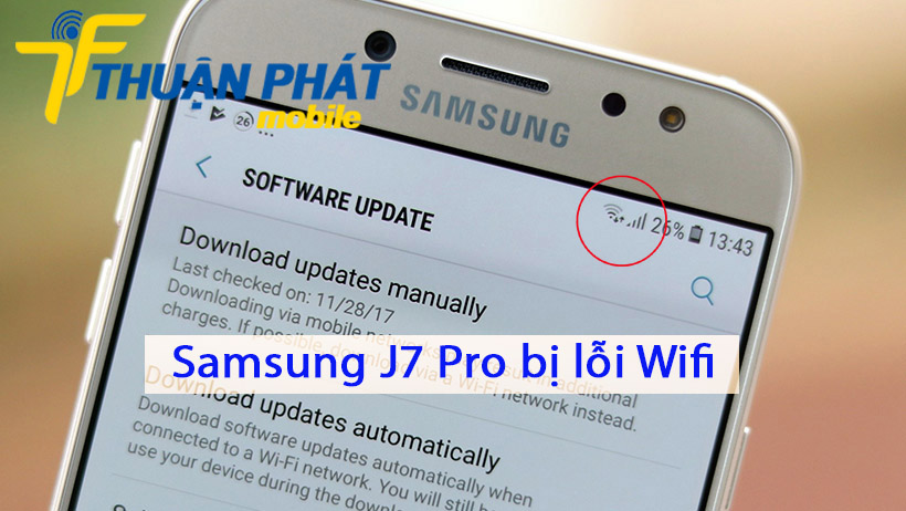 Samsung J7 Pro bị lỗi wifi