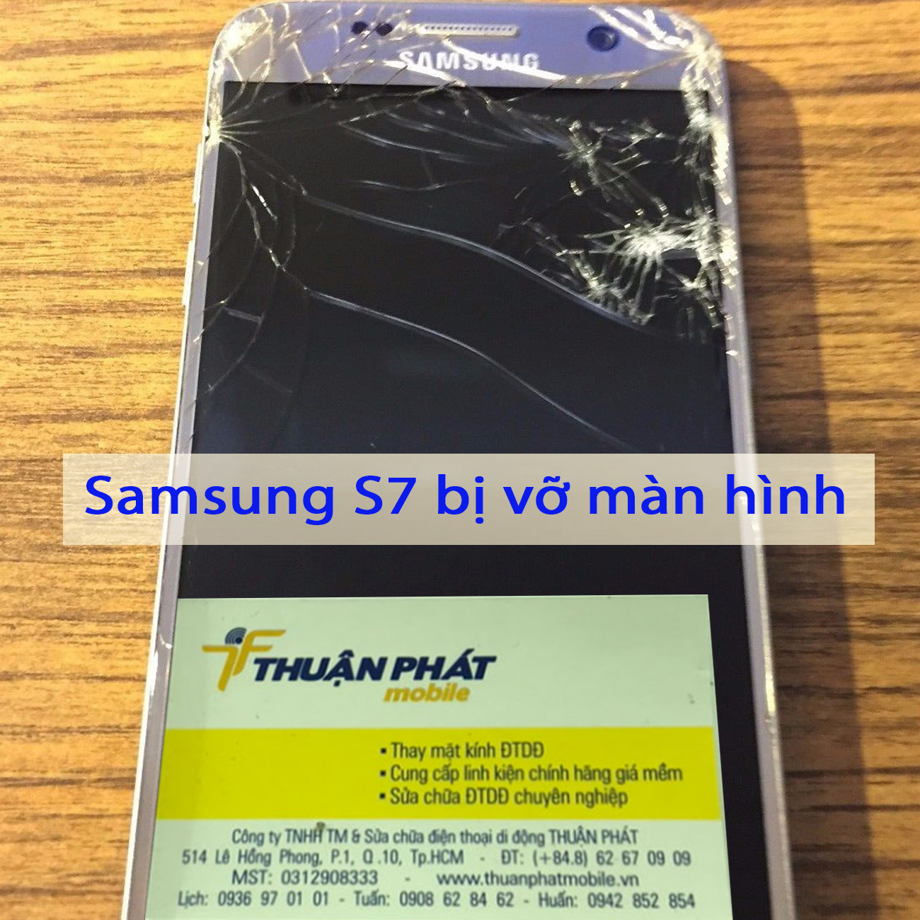 Samsung S7 bị vỡ màn hình