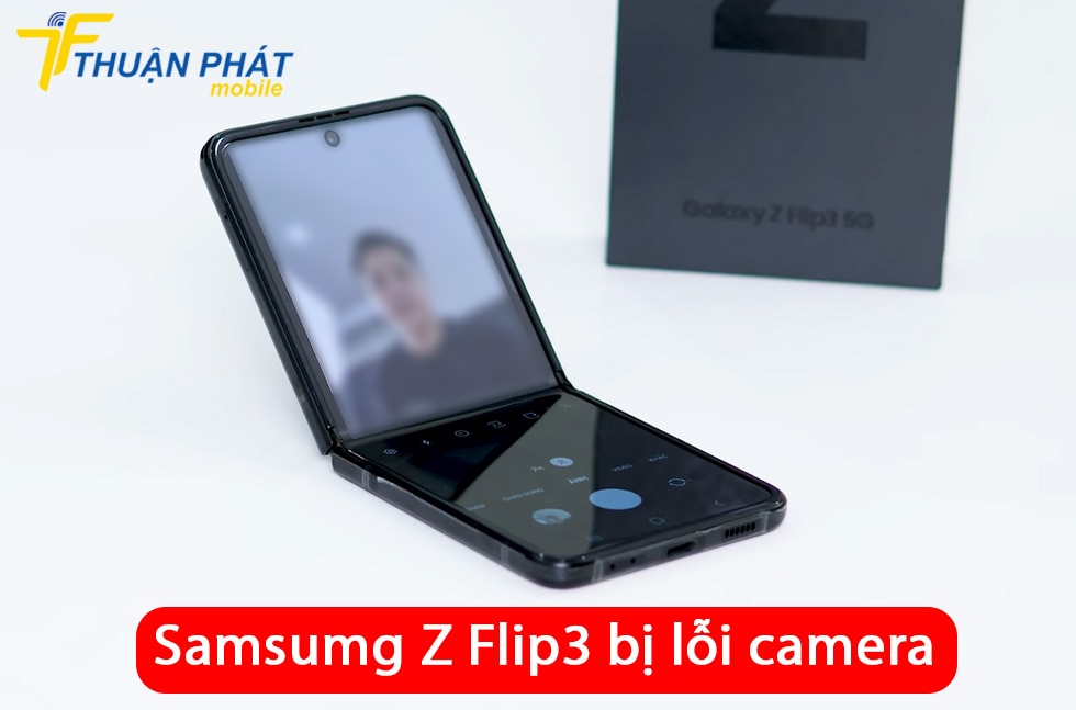 Samsung Z Flip3 bị lỗi camera