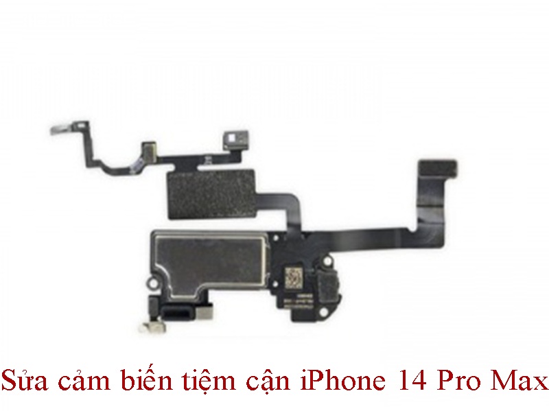 Sửa cảm biến tiệm cận iPhone 14 Pro Max