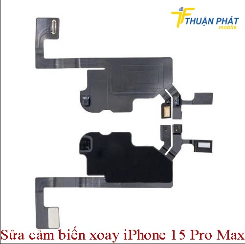 Sửa cảm biến xoay iPhone 15 Pro Max