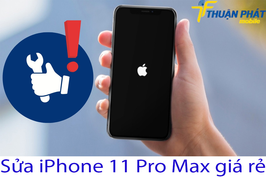 Sửa iPhone 11 Pro Max giá rẻ