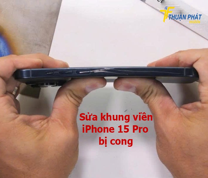 Sửa khung viền iPhone 15 Pro bị cong
