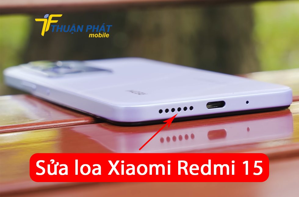 Sửa loa Xiaomi Redmi 15