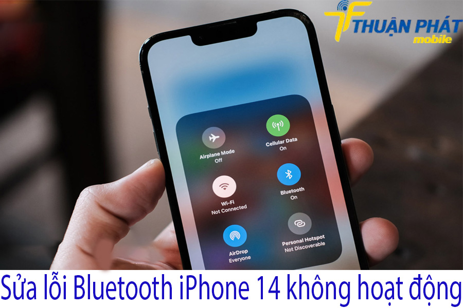 sửa lỗi Bluetooth iPhone 14 không hoạt động sửa lỗi Bluetooth iPhone 14 không hoạt động