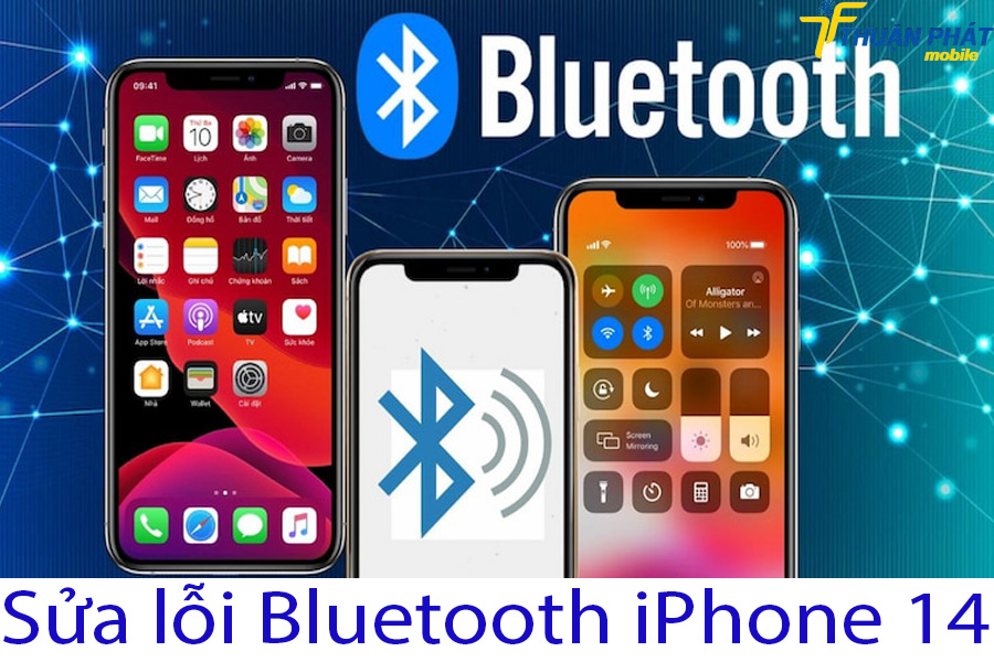 Sửa lỗi Bluetooth iPhone 14