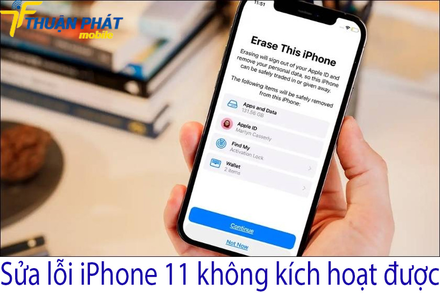 Sửa lỗi iPhone 11 không kích hoạt được
