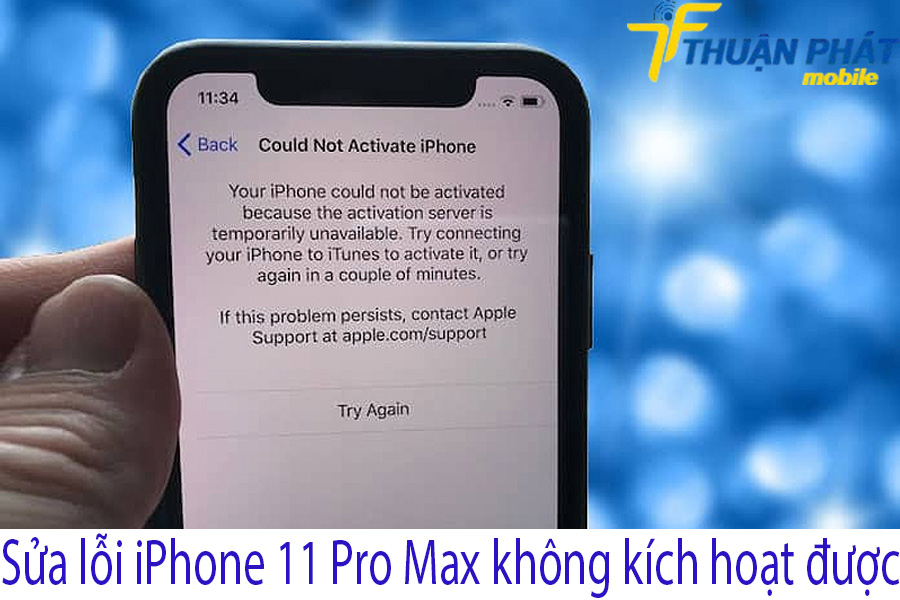 Sửa lỗi iPhone 11 Pro Max không kích hoạt được