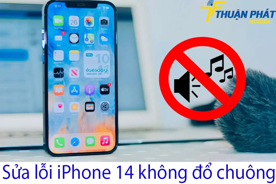 Sửa lỗi iPhone 14 không đổ chuông Sửa lỗi iPhone 14 không đổ chuông