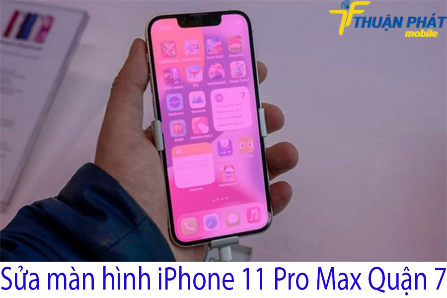 Sửa màn hình iPhone 11 pro max quận 7 Sửa màn hình iPhone 11 pro max quận 7