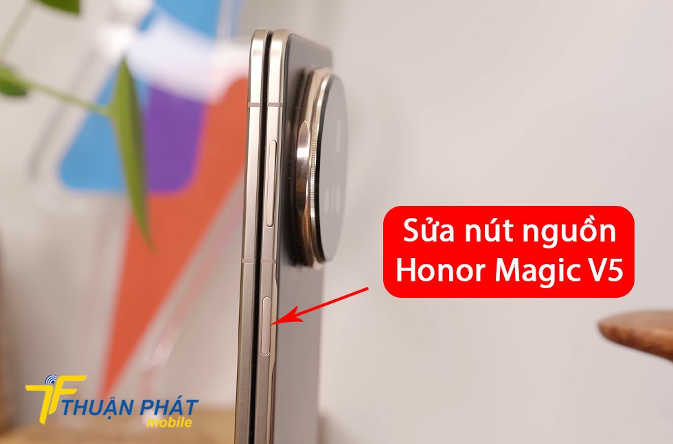 Sửa nút nguồn Honor Magic V5